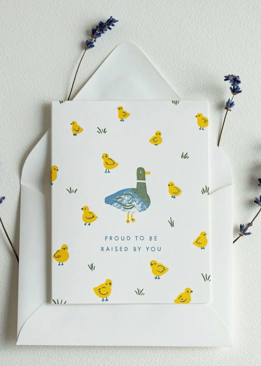 Raised By You Duck | Mama Papa | Letterpress Card