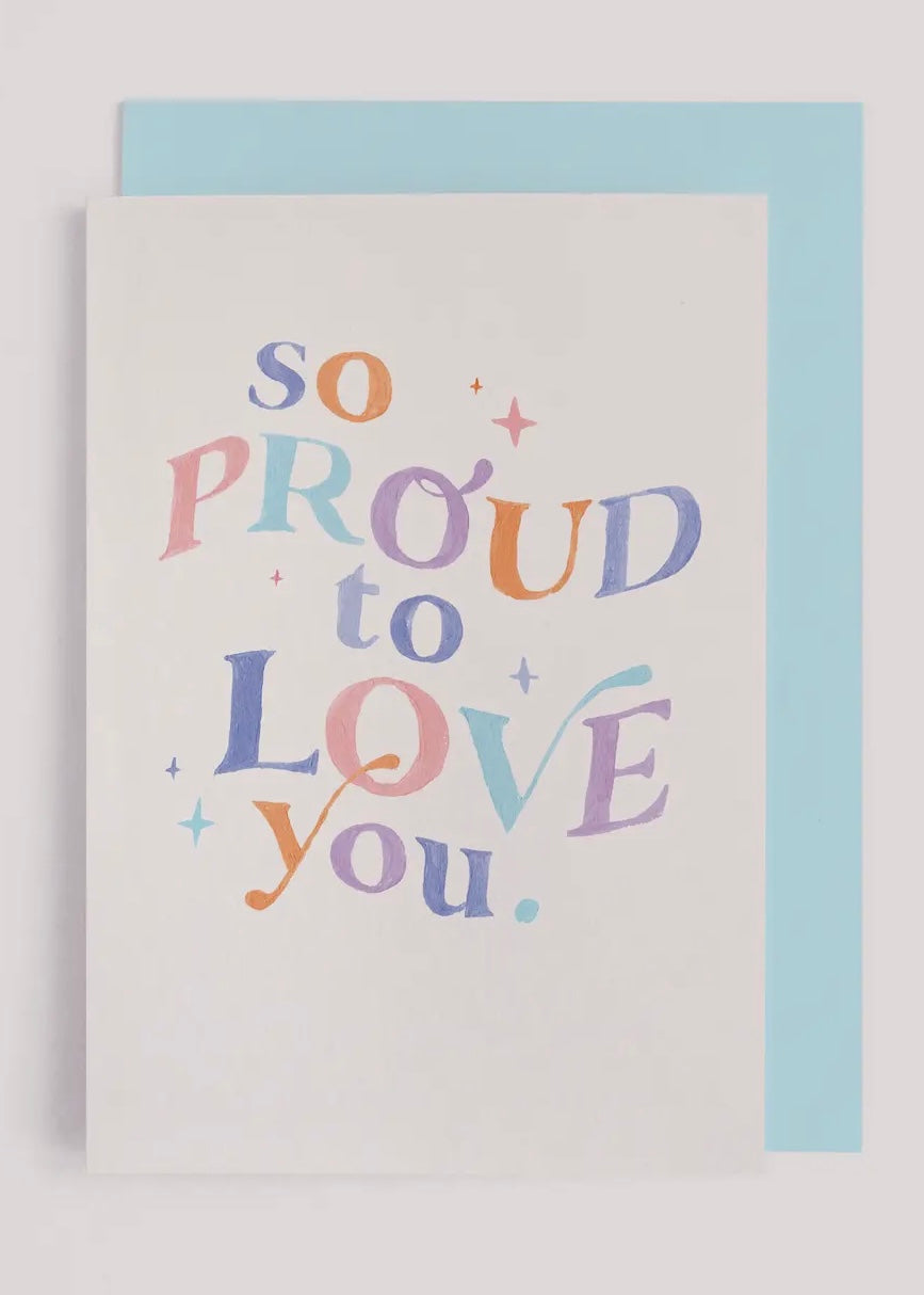 So Proud to Love You