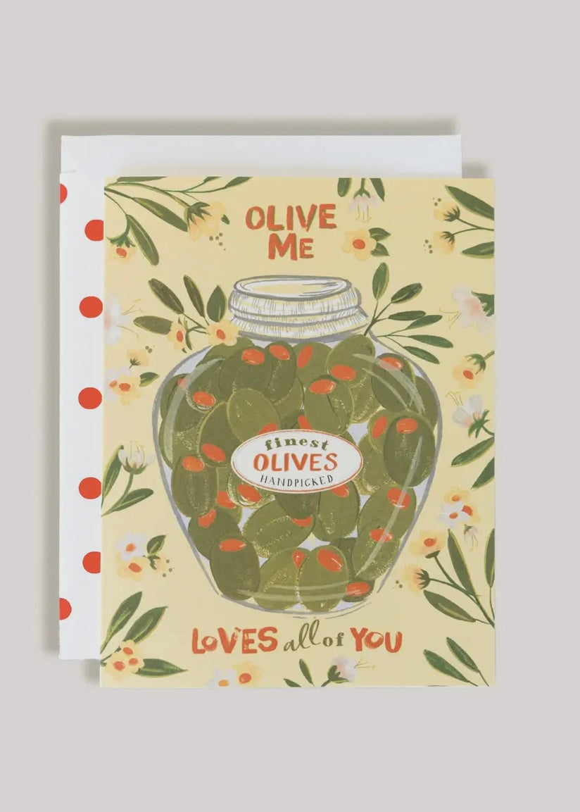 Olive Me Loves All of You Card