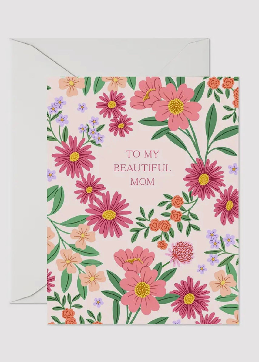 To My Beautiful Mom Card