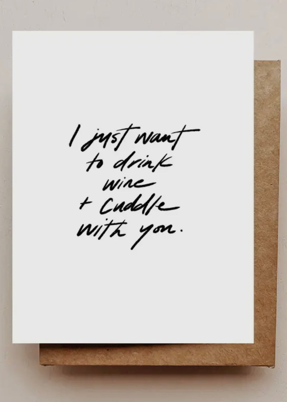 Drink Wine and Cuddle Card