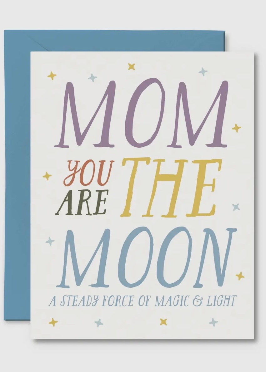Mom You Are the Moon Card