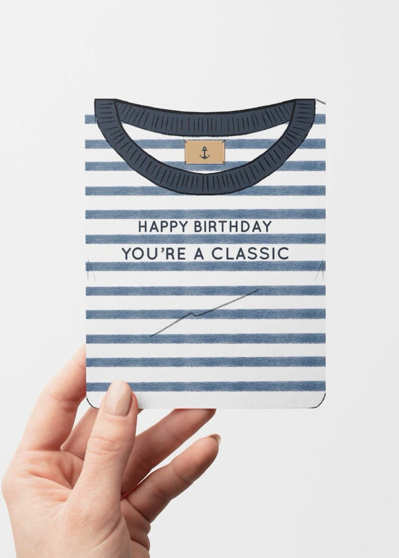 You're a Classic Birthday Card