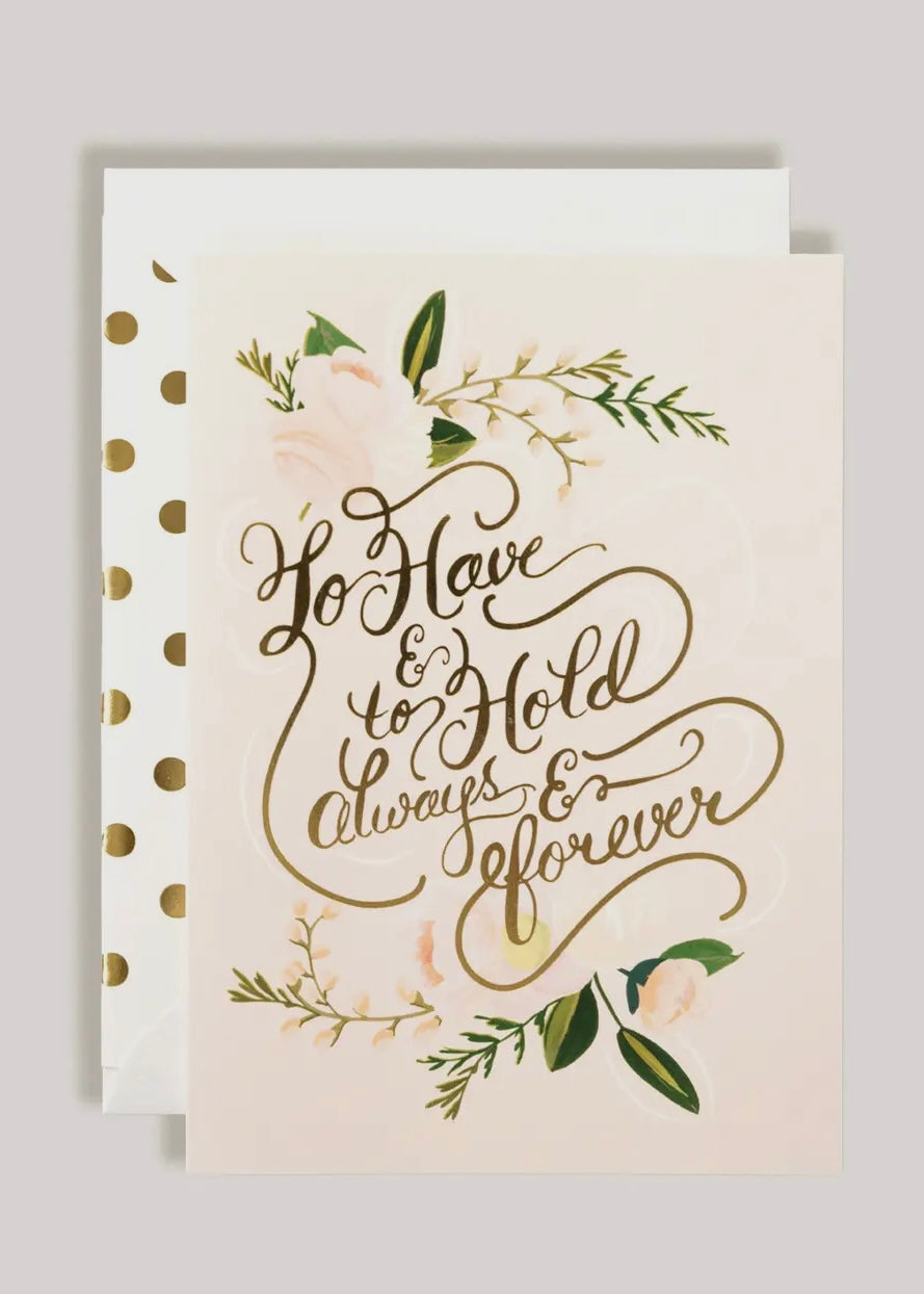 To Have and To Hold Card
