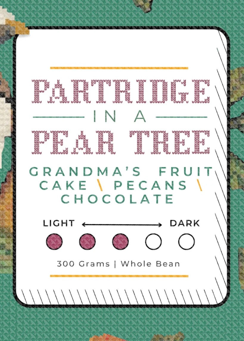 PARTR\DGE IN A PEAR TREE | Christmas Blend.