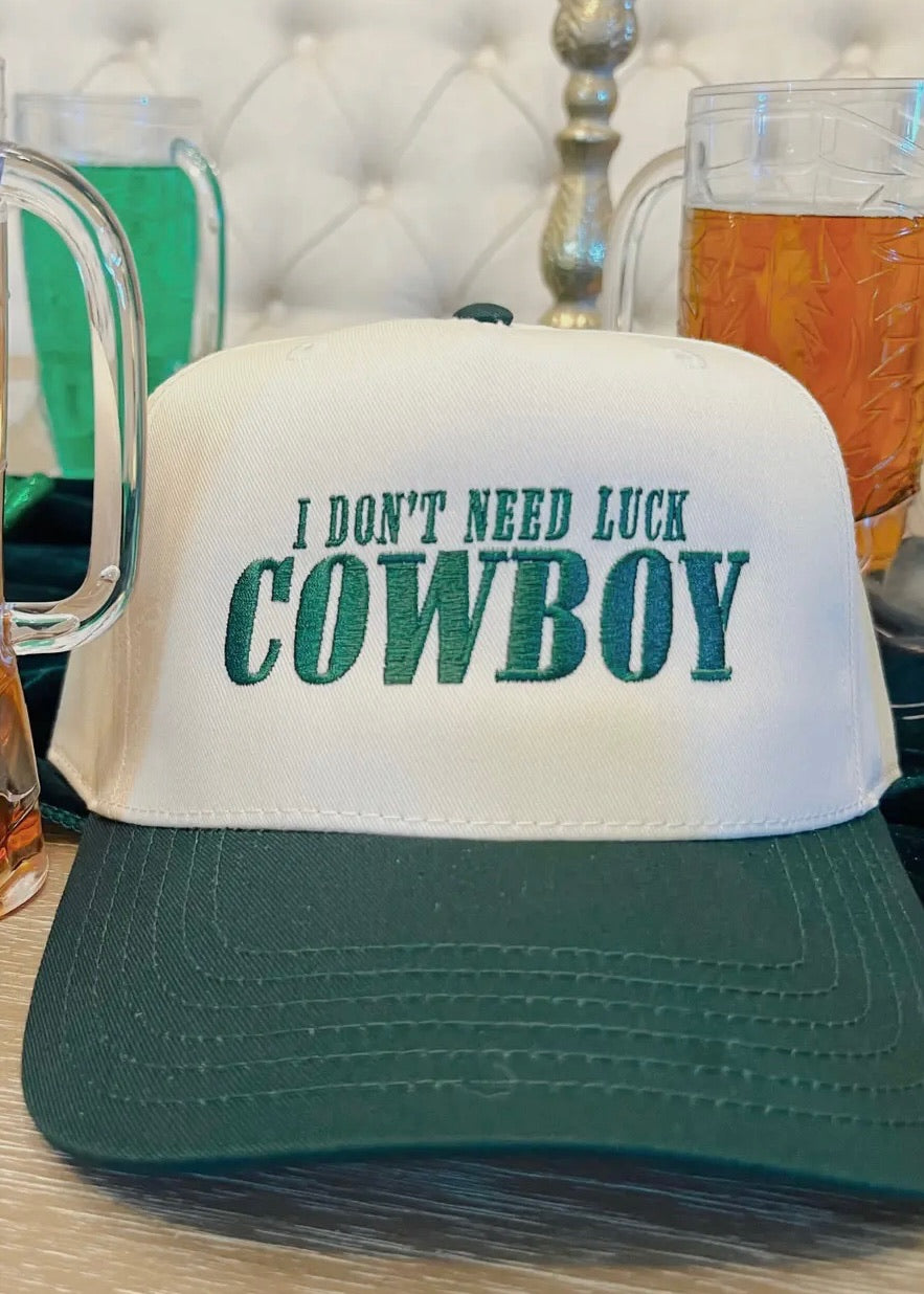I Don't Need Luck Cowboy