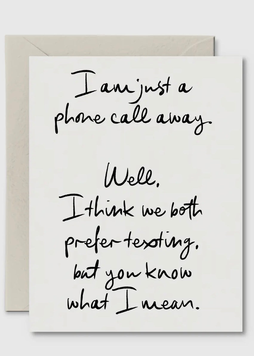Just a Phone Call Away Card