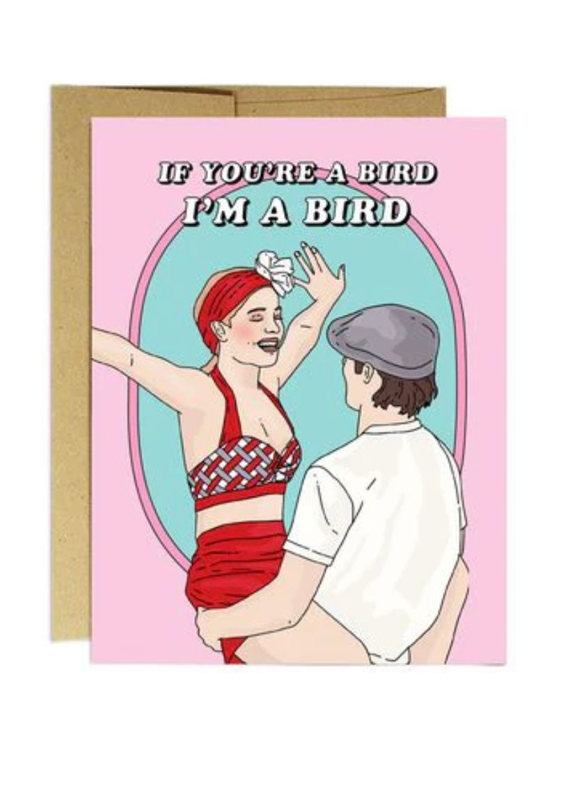 If You're A Bird Love Card