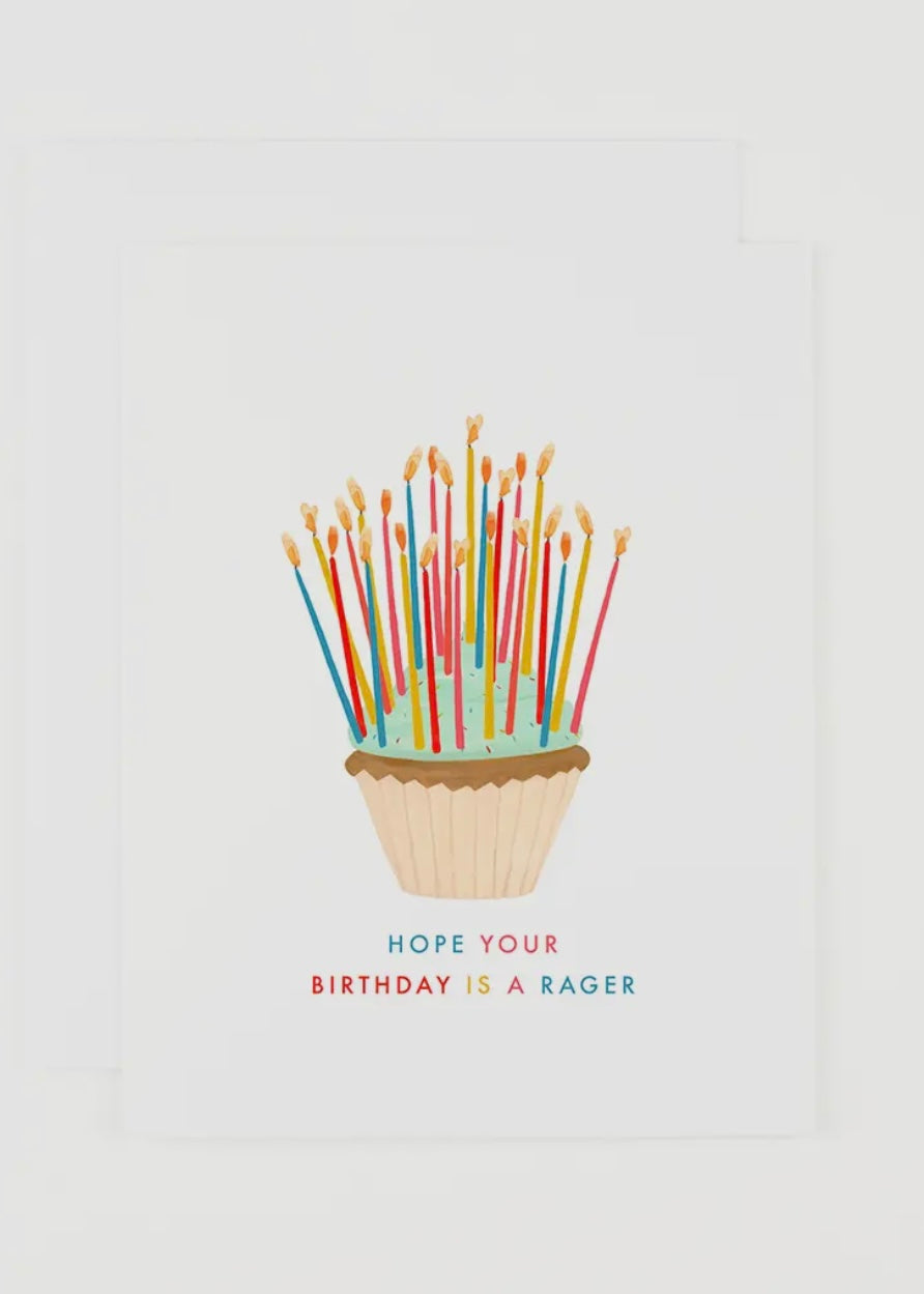 Hope Your Birthday Is A Rager Card