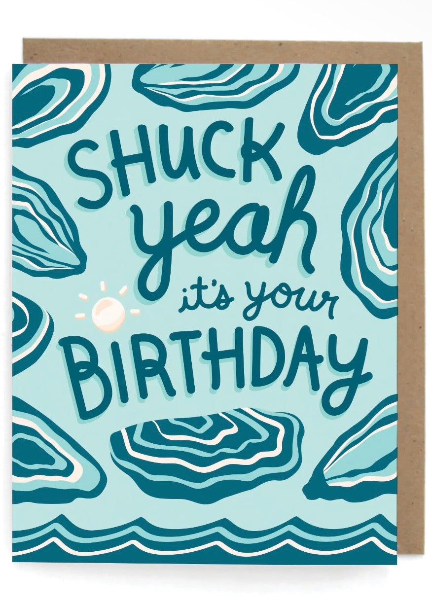Shuck Yeah Oyster Birthday Greeting Card