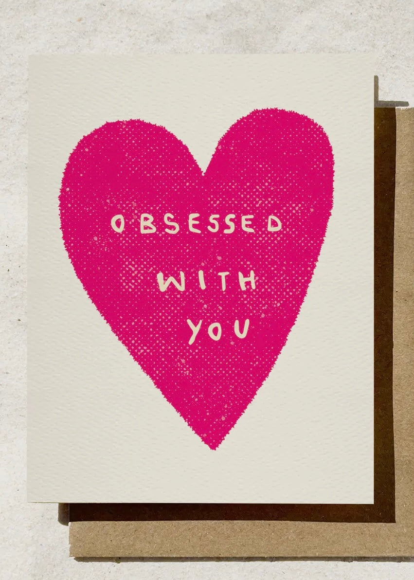 Obsessed With You Card