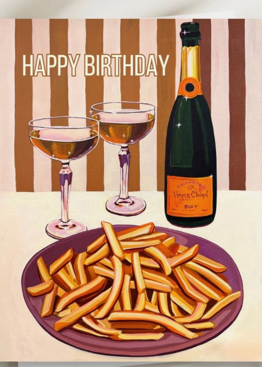 Champagne and Fries Birthday Card