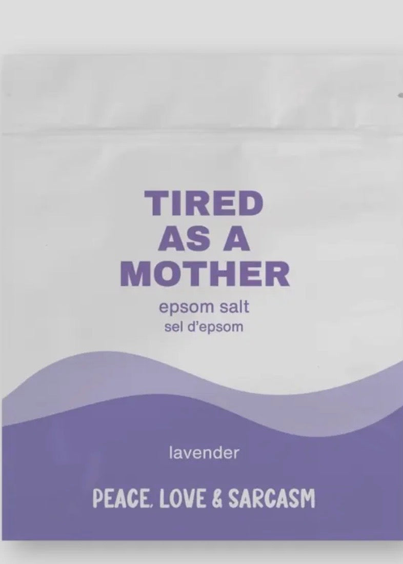 Tired As A Mother Epsom Salt Bath Soak