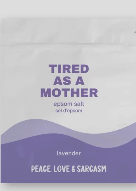 Tired As A Mother Epsom Salt Bath Soak