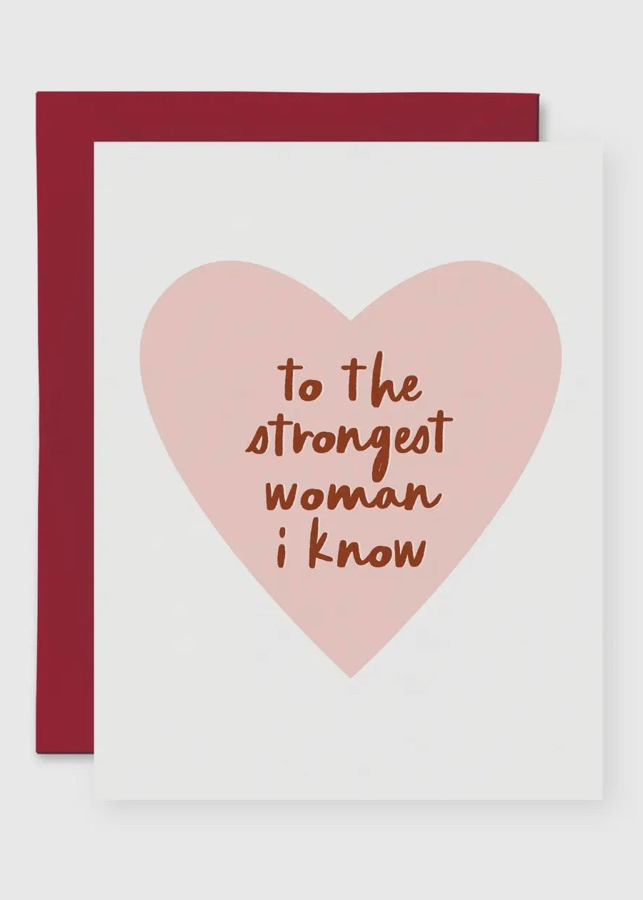 The Strongest Woman I Know Card