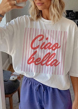 Ciao Bella Tee