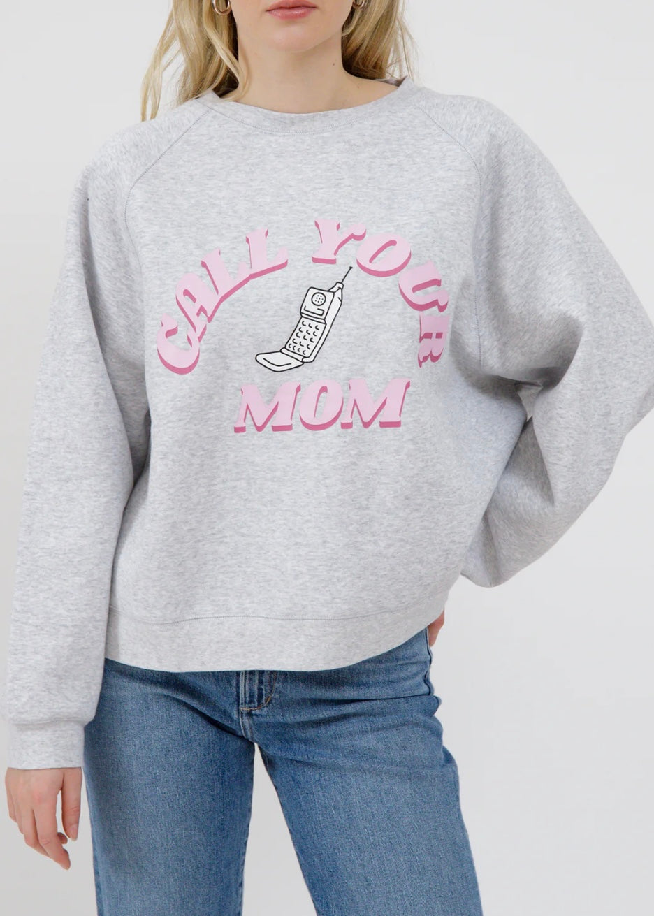 Call Your Mom Crew Sweatshirt