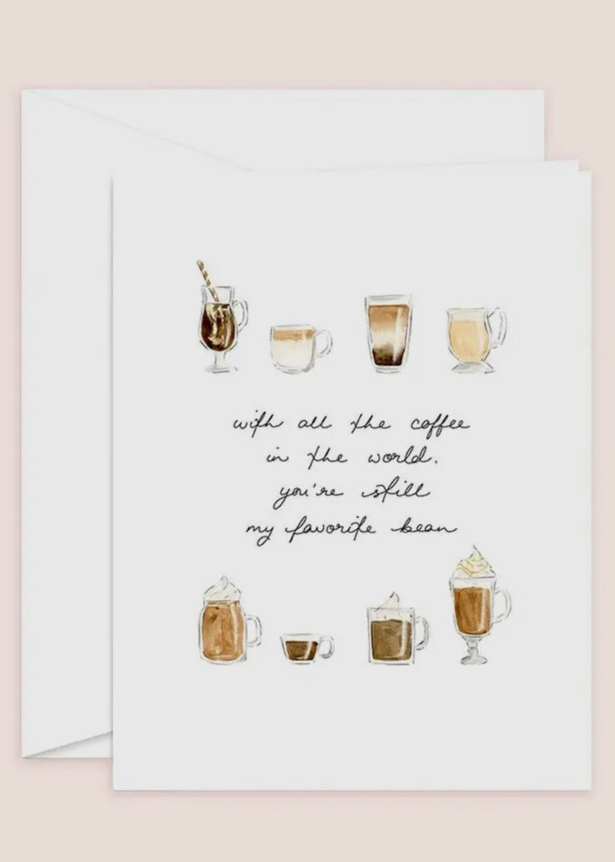 You're My Favorite Coffee Bean Card