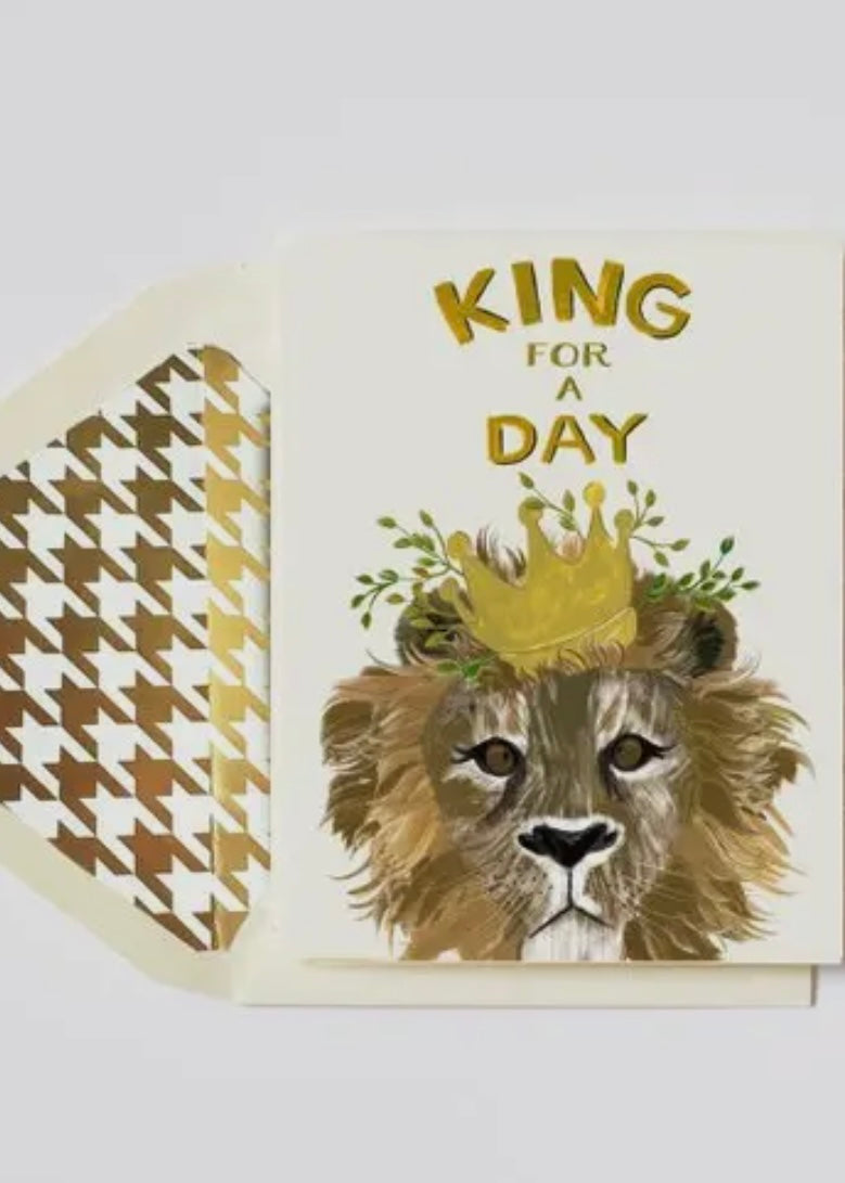 King for a Day Card