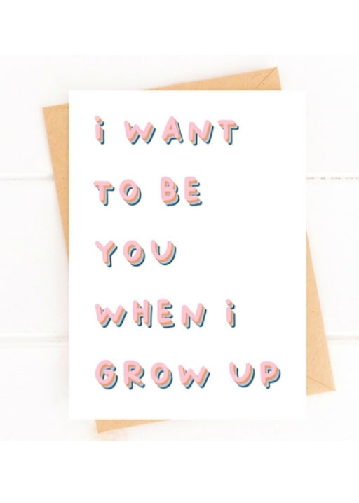 I Want to Be You Card