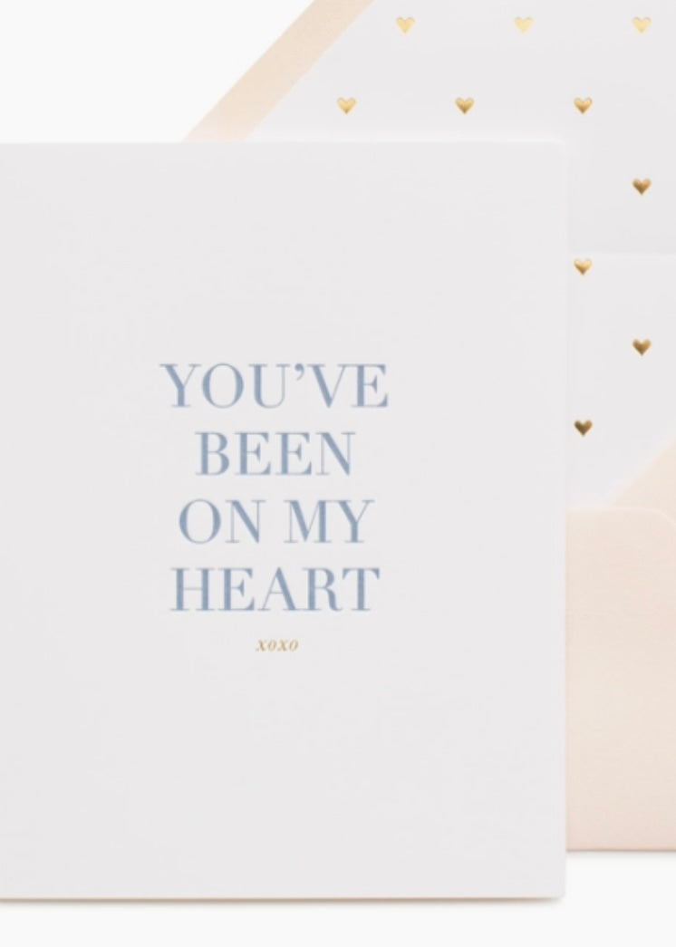 You've Been On My Heart Card